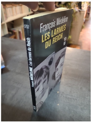 Les Larmes du Reich - François Médéline