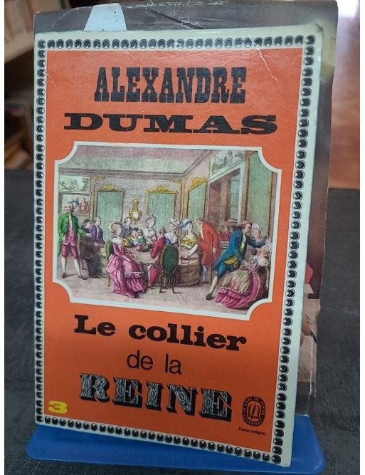 Le collier de la reine Alexandre Dumas