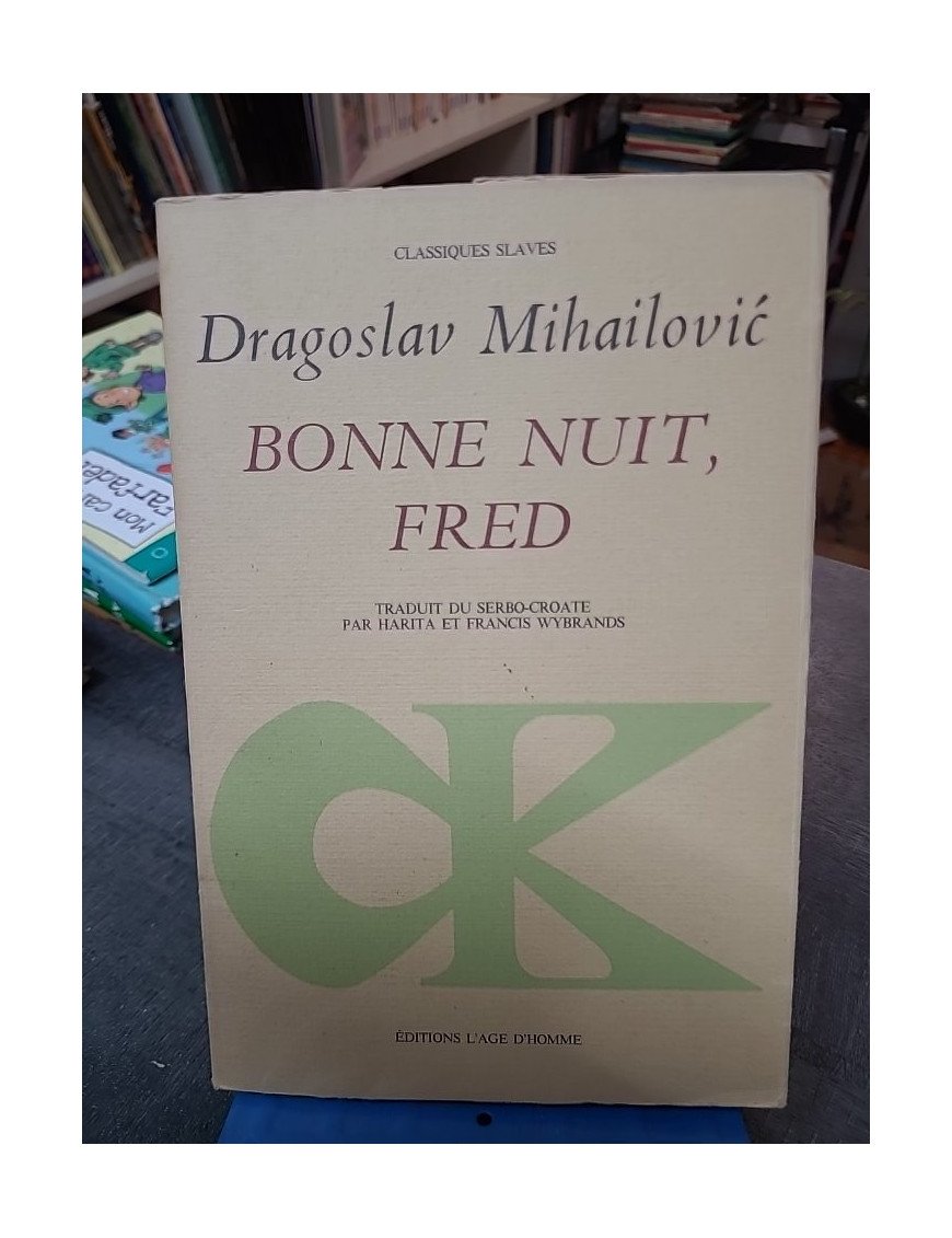 Bonne nuit, Fred Mihailovic Dragosla