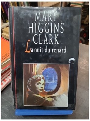 La nuit du renard - Mary Higgins Clark