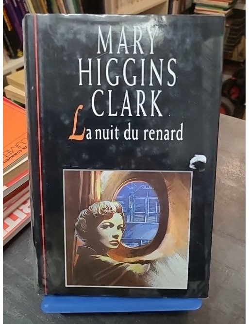 La nuit du renard - Mary Higgins Clark