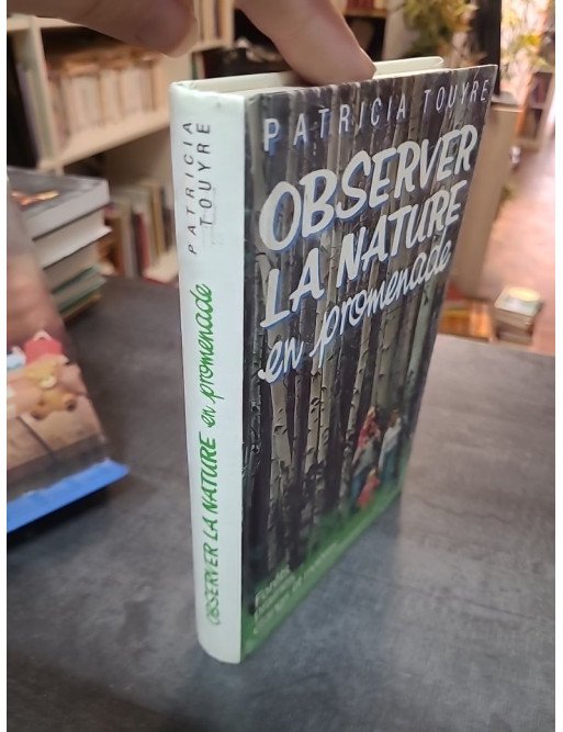 Observer la nature en promenade - Patricia Touyre