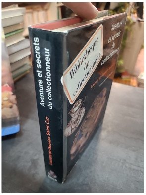 Aventure et secrets du collectionneur Gouvion Saint-Cyr Laurent De