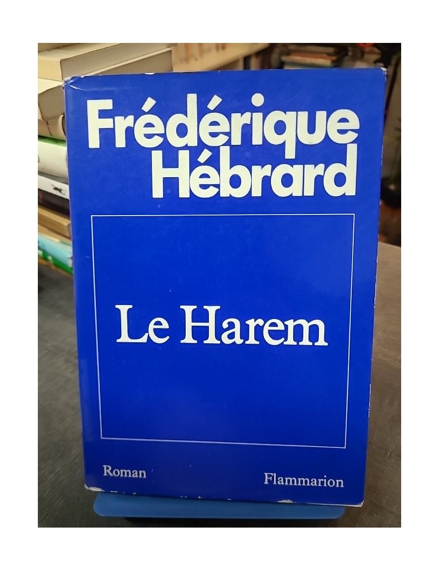 Le Harem Frédérique Hébrard