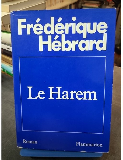 Le Harem Frédérique Hébrard