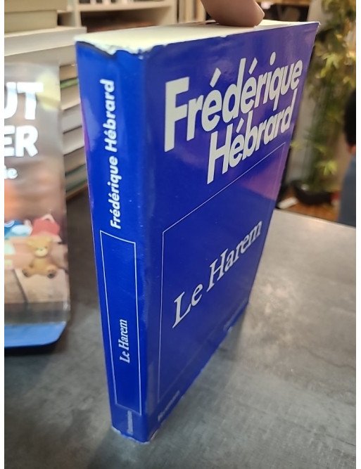 Le Harem Frédérique Hébrard