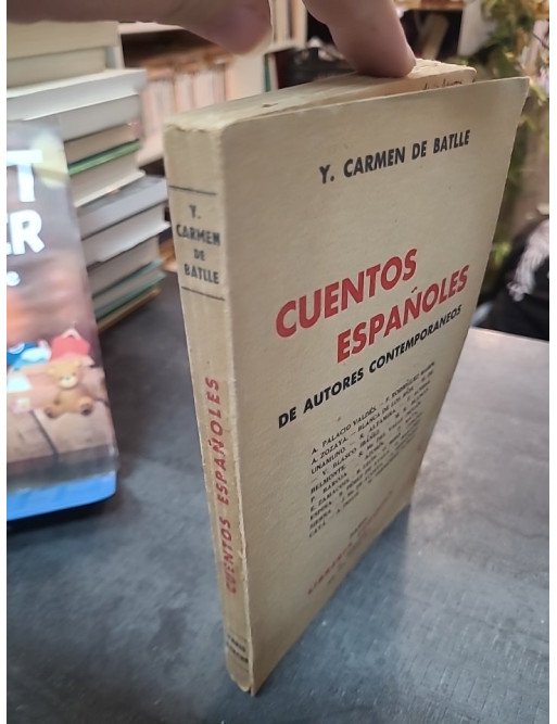 Cuentos Espanoles De Autores Contemporaneos Camen De Batlle Y.