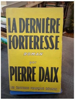 La Dernière forteresse, roman poignant sur la Résistance et Mauthausen, par Pierre Daix