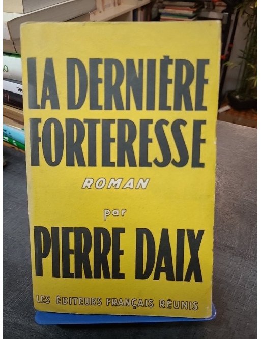 La Dernière forteresse, roman poignant sur la Résistance et Mauthausen, par Pierre Daix