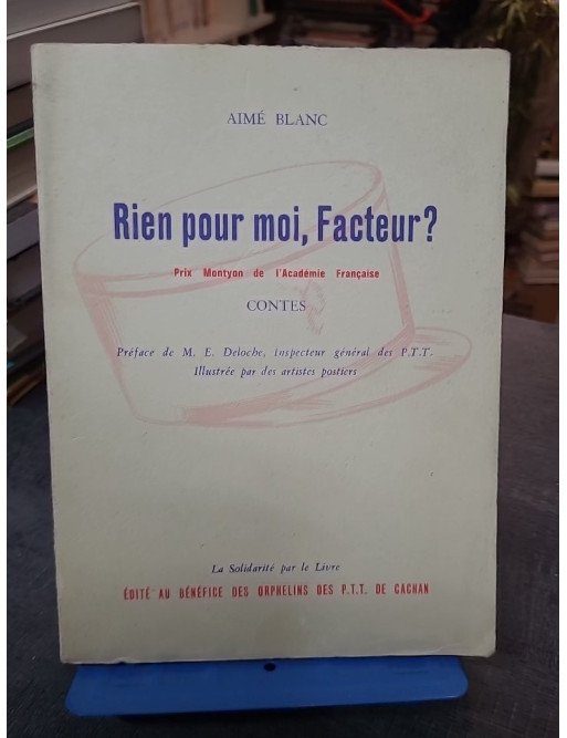 Rien Pour Moi Facteur ? - Contes pour la jeunesse par Aimé Blanc