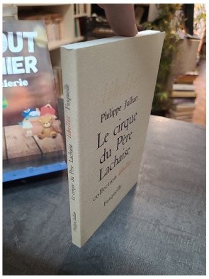 Le Cirque du Père Lachaise par Philippe Jullian - Édition Fasquelle - Collection Libelles