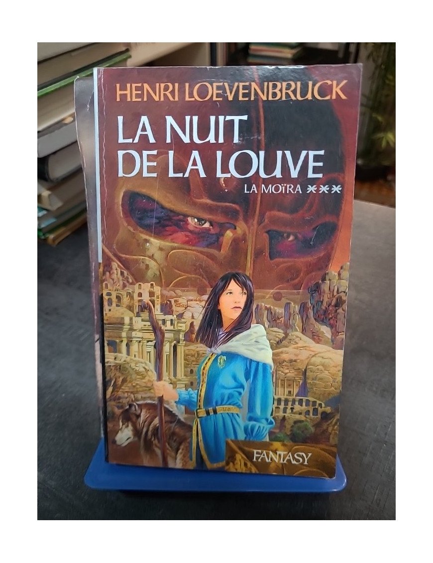 La nuit de la louve (La Moïra) - Henri Loevenbruck