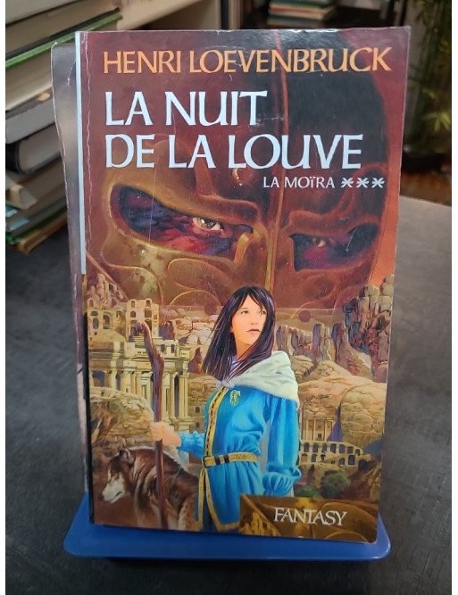 La nuit de la louve (La Moïra) - Henri Loevenbruck