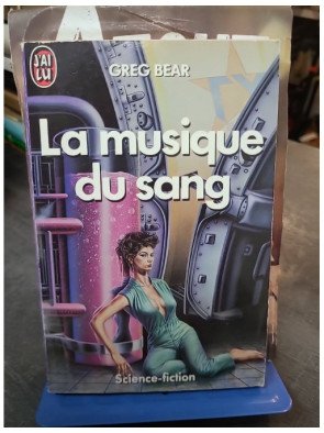 La Musique du sang - Greg Bear