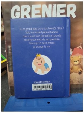 Tu sais que tu es grand-père quand... Yves Durand