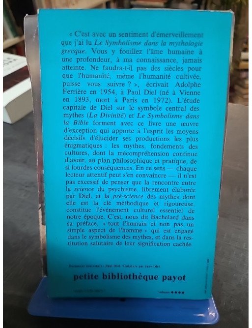 Le Symbolisme dans la mythologie grecque - Étude psychanalytique Paul Diel, Gaston Bachelard