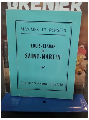 Maximes et pensées Louis-Claude de Saint-Martin