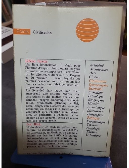 Libérer l'avenir Ivan Illich