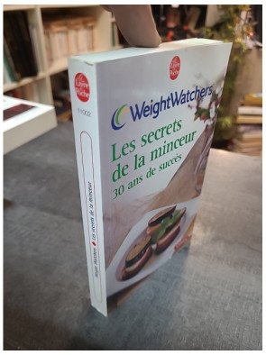 Les secrets de la minceur, 30 ans de succès Weight Watchers