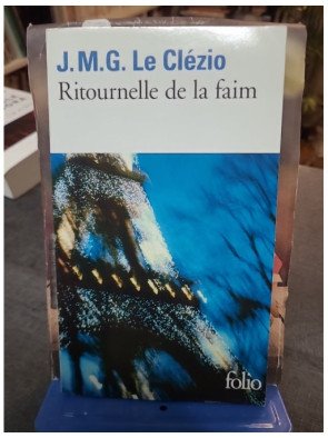 Ritournelle de la faim - J. M. G. Le Clézio