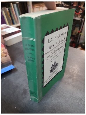 La Saison des Pluies par Graham Greene : roman de l'âme et du doute au Congo (édition ancienne 1960)