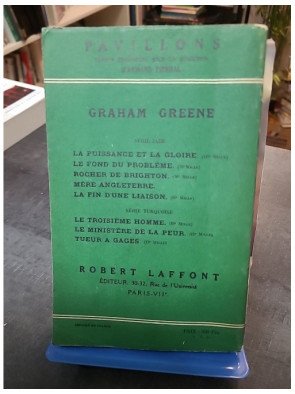 La Fin d'une liaison Robert Laffont Pavillons : le grand roman de Graham Greene sur la foi et l'amour interdit (1951)