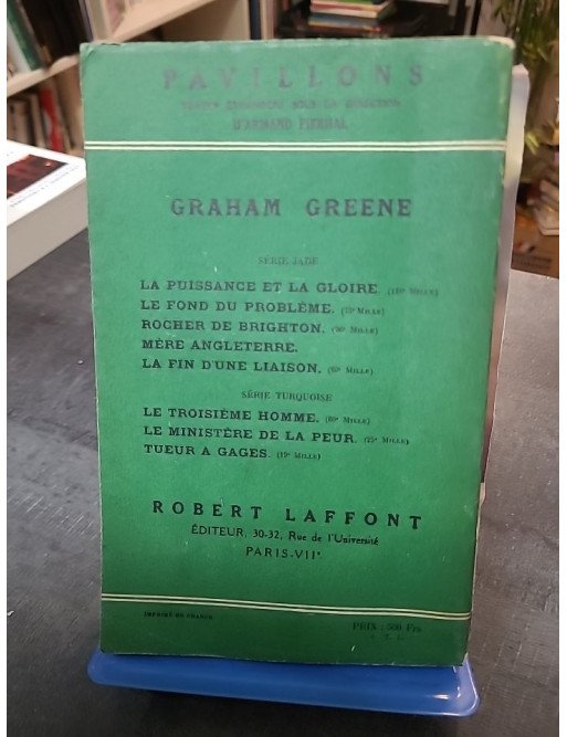 La Fin d'une liaison Robert Laffont Pavillons : le grand roman de Graham Greene sur la foi et l'amour interdit (1951)