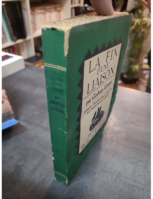 La Fin d'une liaison Robert Laffont Pavillons : le grand roman de Graham Greene sur la foi et l'amour interdit (1951)