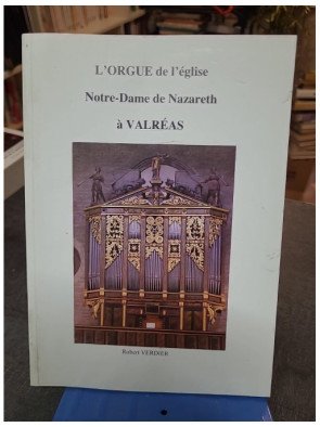 Orgue de la basilique Notre-Dame d'Alençon, 1537-2016 : Une double restauration d'exception par Semenoux, Daldosso et Guidarini