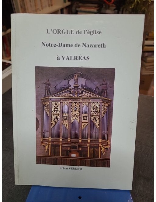 Orgue de la basilique Notre-Dame d'Alençon, 1537-2016 : Une double restauration d'exception par Semenoux, Daldosso et Guidarini