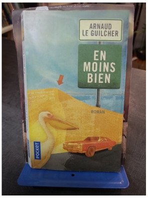 En moins bien - Roman humoristique et absurde par Arnaud Le Guilcher | Poche Pocket (avec déffo de fabrication)