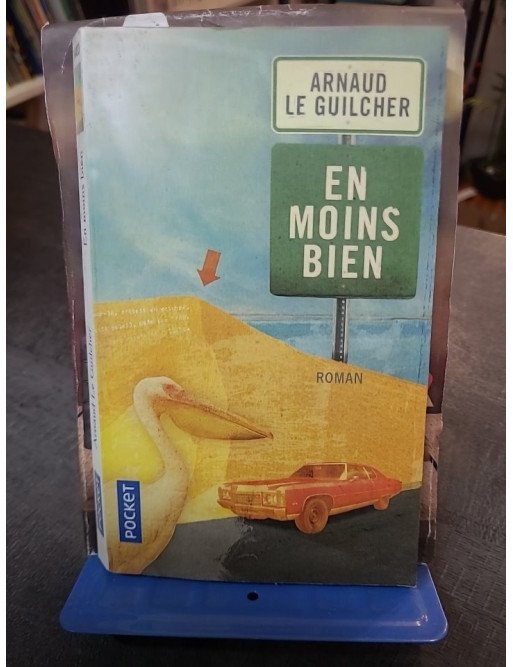 En moins bien - Roman humoristique et absurde par Arnaud Le Guilcher | Poche Pocket (avec déffo de fabrication)