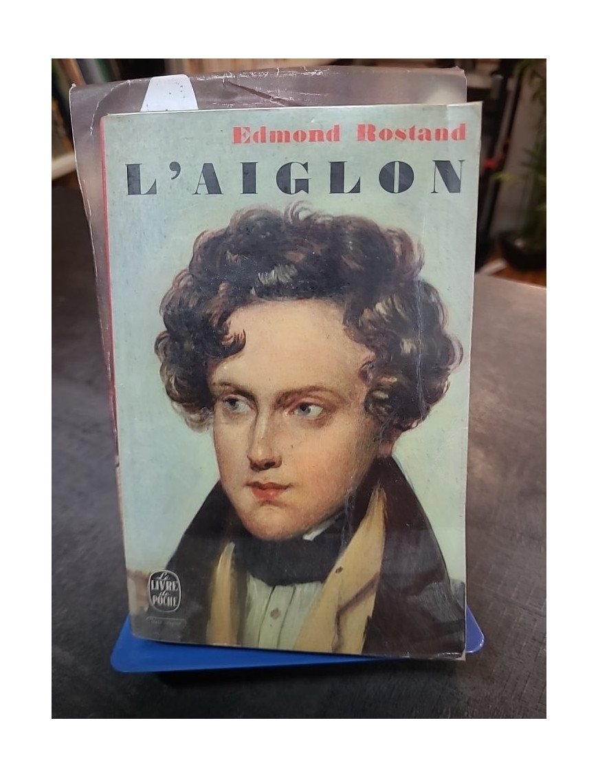 L'Aiglon - Drame en 6 actes, en vers | Tragédie romantique d'Edmond Rostand