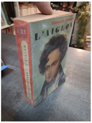 L'Aiglon - Drame en 6 actes, en vers | Tragédie romantique d'Edmond Rostand