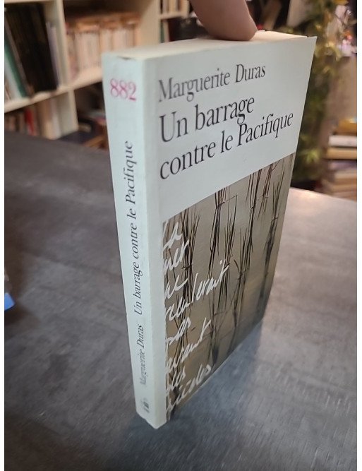 Un barrage contre le Pacifique de Marguerite Duras | Roman autobiographique Folio (1978) sur la lutte coloniale