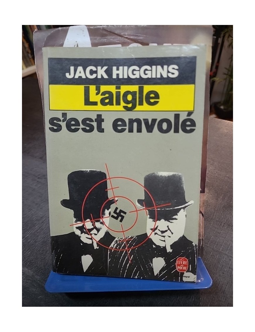 L'Aigle s'est envolé par Jack Higgins | Roman d'espionnage et de guerre | Le Livre de Poche