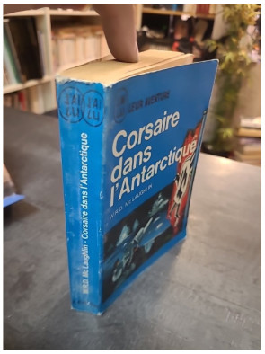 Corsaire dans l'Antarctique par W. R. D. McLaughlin | Récit de guerre J'Ai Lu