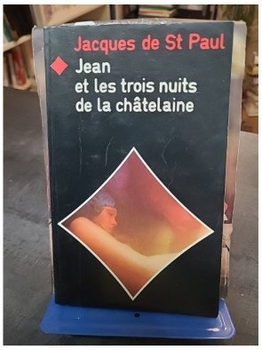 Jean et les trois nuits de la châtelaine (Cécile et Jean n°8) par Jacques de Saint Paul