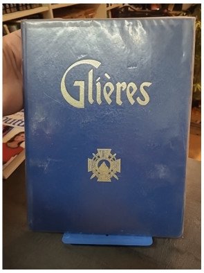 Glières (Haute-Savoie, première bataille de la Résistance) par Louis Jourdan-Joubert et autres