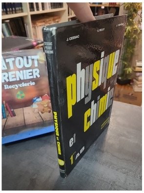 Physique et Chimie. 1ère AB. - Fernand Nathan