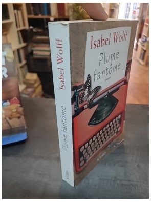 Plume fantôme - Isabel Wolff : récit captivant de survie et secrets