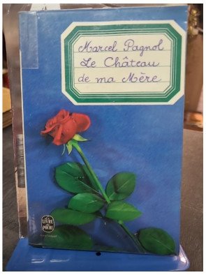 Le Château de ma mère - Souvenirs d'enfance - Marcel Pagnol