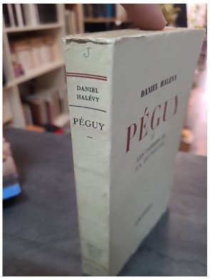 Charles Péguy et les Cahiers de la quinzaine - Daniel Halévy