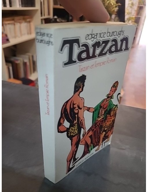Tarzan et l'empire romain - Edgar Rice Burroughs