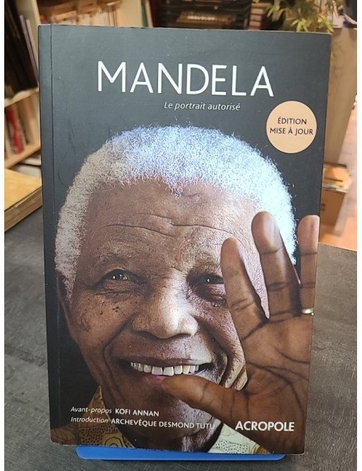 Mandela, le portrait autorisé — Mike Nicol