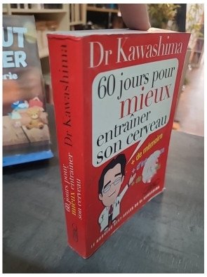 60 Jours Pour Mieux Entraîner Son Cerveau — Ryuta Kawashima