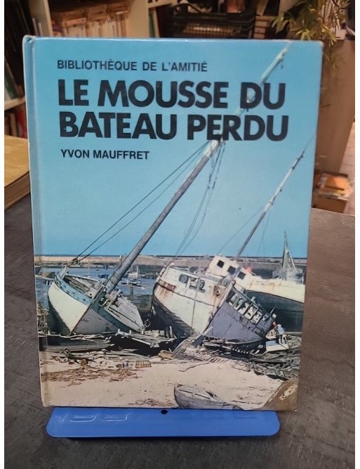 Le Mousse du bateau perdu — Yvon?Mauffret