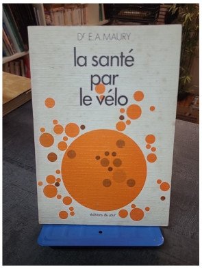 La santé par le vélo — Maury?E?A.