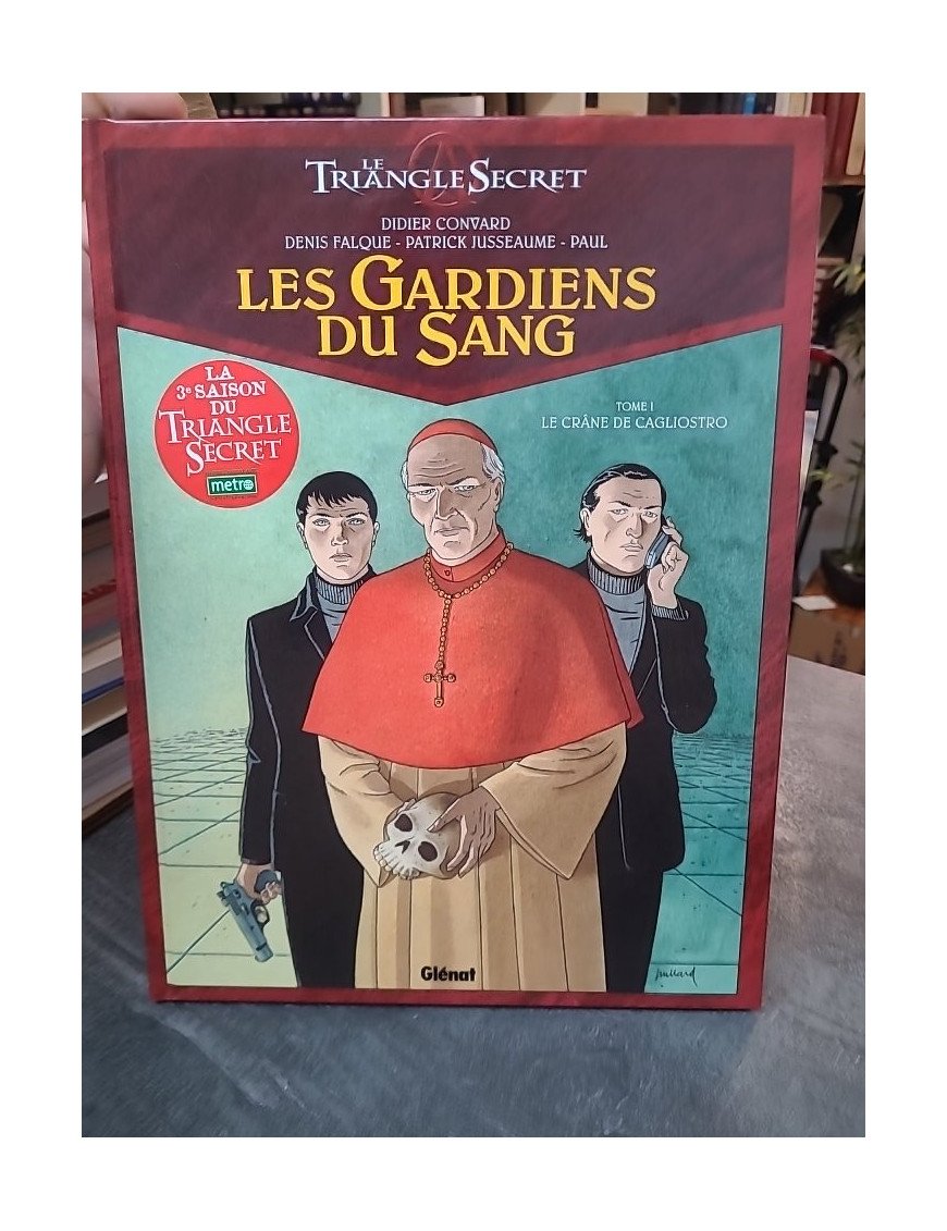 Les Gardiens Du Sang Tome 1 - Le Crâne De Cagliostro - Didier Convard