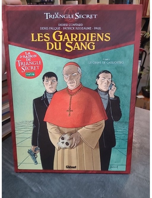 Les Gardiens Du Sang Tome 1 - Le Crâne De Cagliostro - Didier Convard